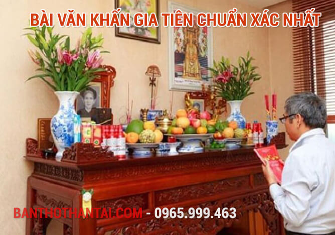 Bài Văn khấn Gia Tiên Chuẩn Xác Nhất