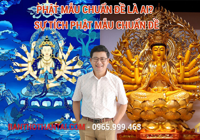 Phật Mẫu Chuẩn Đề là ai? Sự tích Phật Mẫu Chuẩn Đề