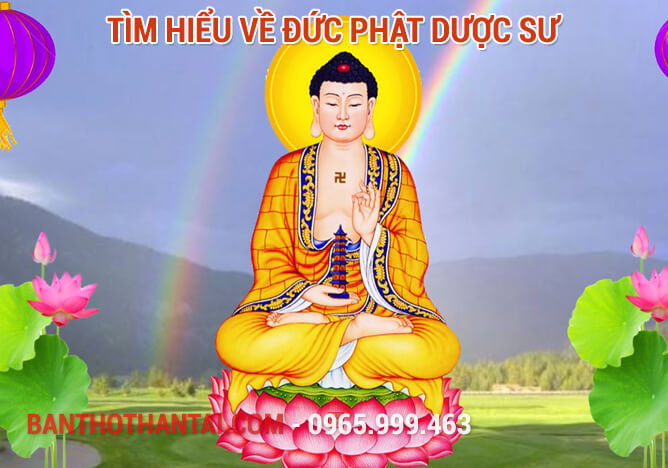 Tìm hiểu về Đức Phật Dược Sư