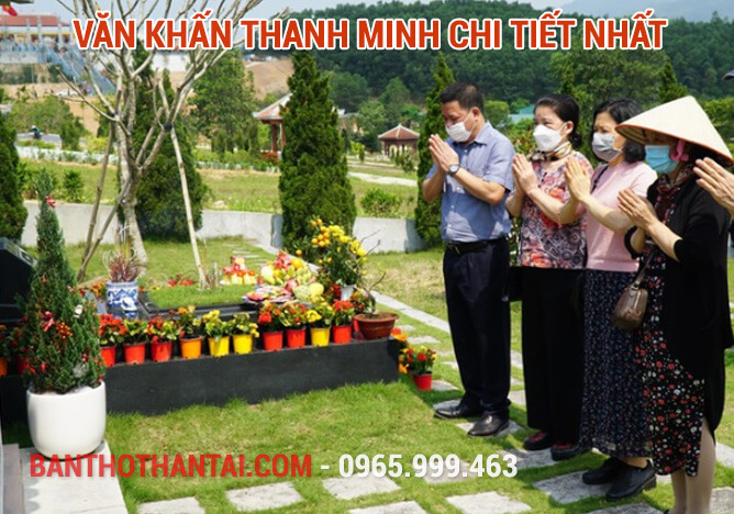 Văn khấn thanh minh chi tiết nhất